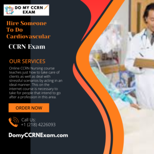 Hire Someone To Do Cardiovascular CCRN Exam
