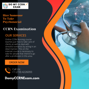 Hire Someone To Take Psychosocial CCRN Examination